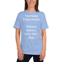 Unisex: Nursing Education: Where theory hits the fan