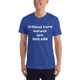 Unisex: Critical Care nurses are BAD ASS