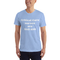 Unisex: Critical Care nurses are BAD ASS