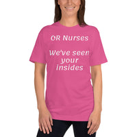 Unisex: OR nurses: We've seen your insides