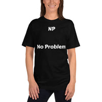 Unisex: NP: No Problem