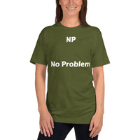 Unisex: NP: No Problem