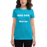 Women's: BAD ASS Nurse