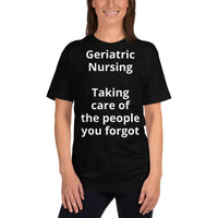 Unisex: Geriatric Nursing: Taking care of the people you forgot