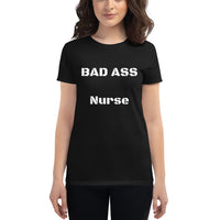 Women's: BAD ASS Nurse